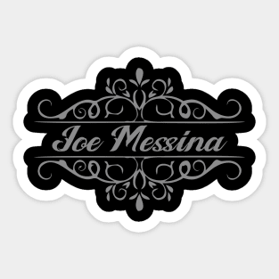 Nice Joe Messina Sticker